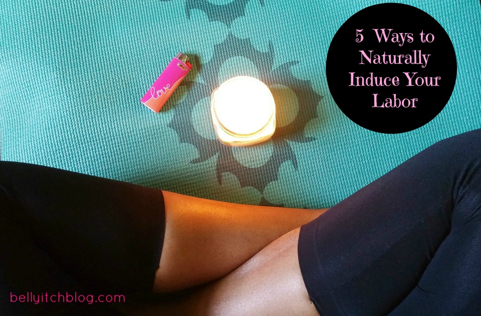 Overdue Here Are 5 Ways To Naturally Induce Your Labor Bellyitchblog 