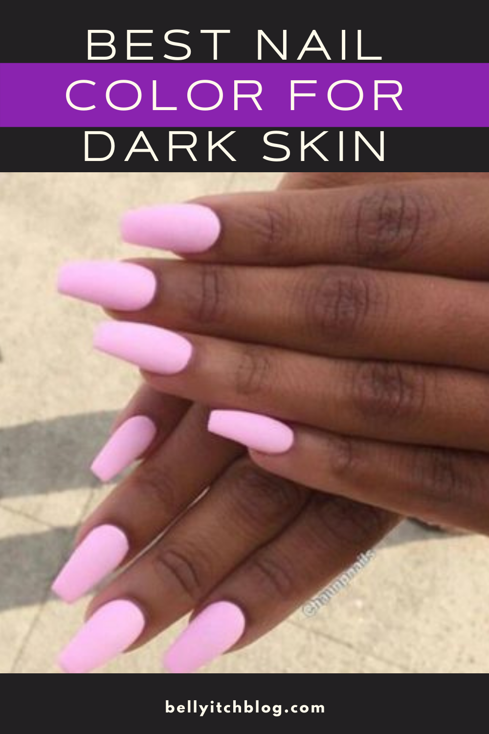 11 Best Nail Colors for Dark Skin - Nail Polish Shades for Medium and Deep  Skin Tones