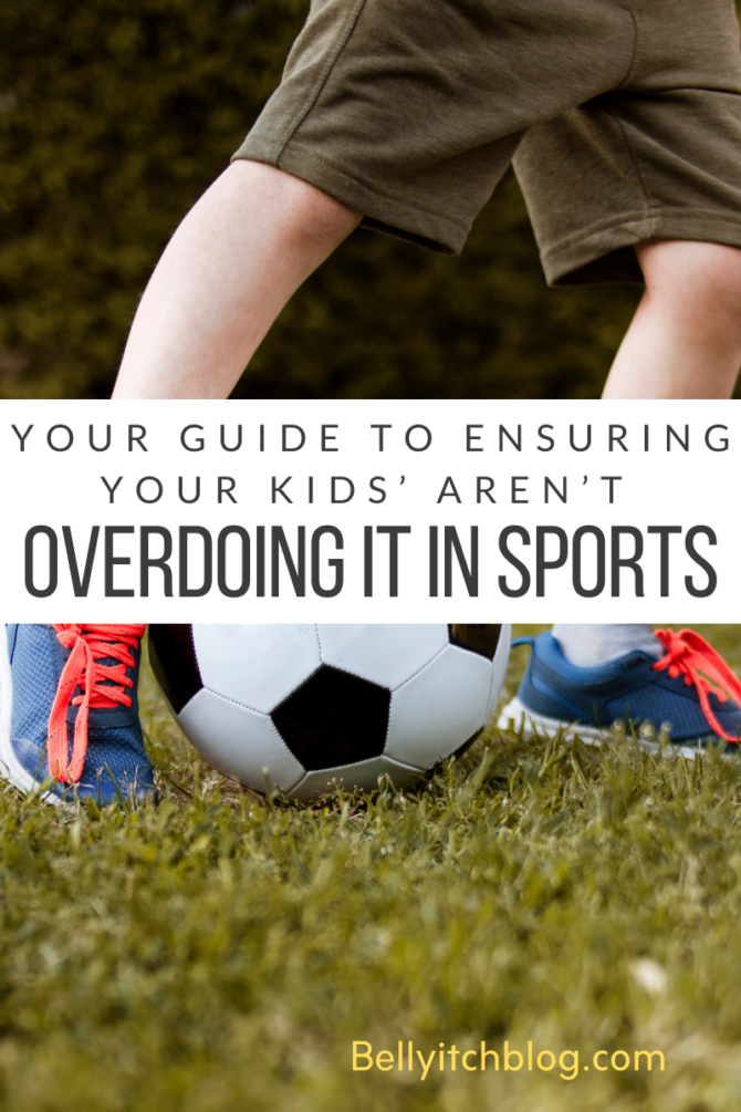 YOUR GUIDE TO ENSURING YOUR KIDS’ AREN’T OVERDOING IT IN SPORTS ...